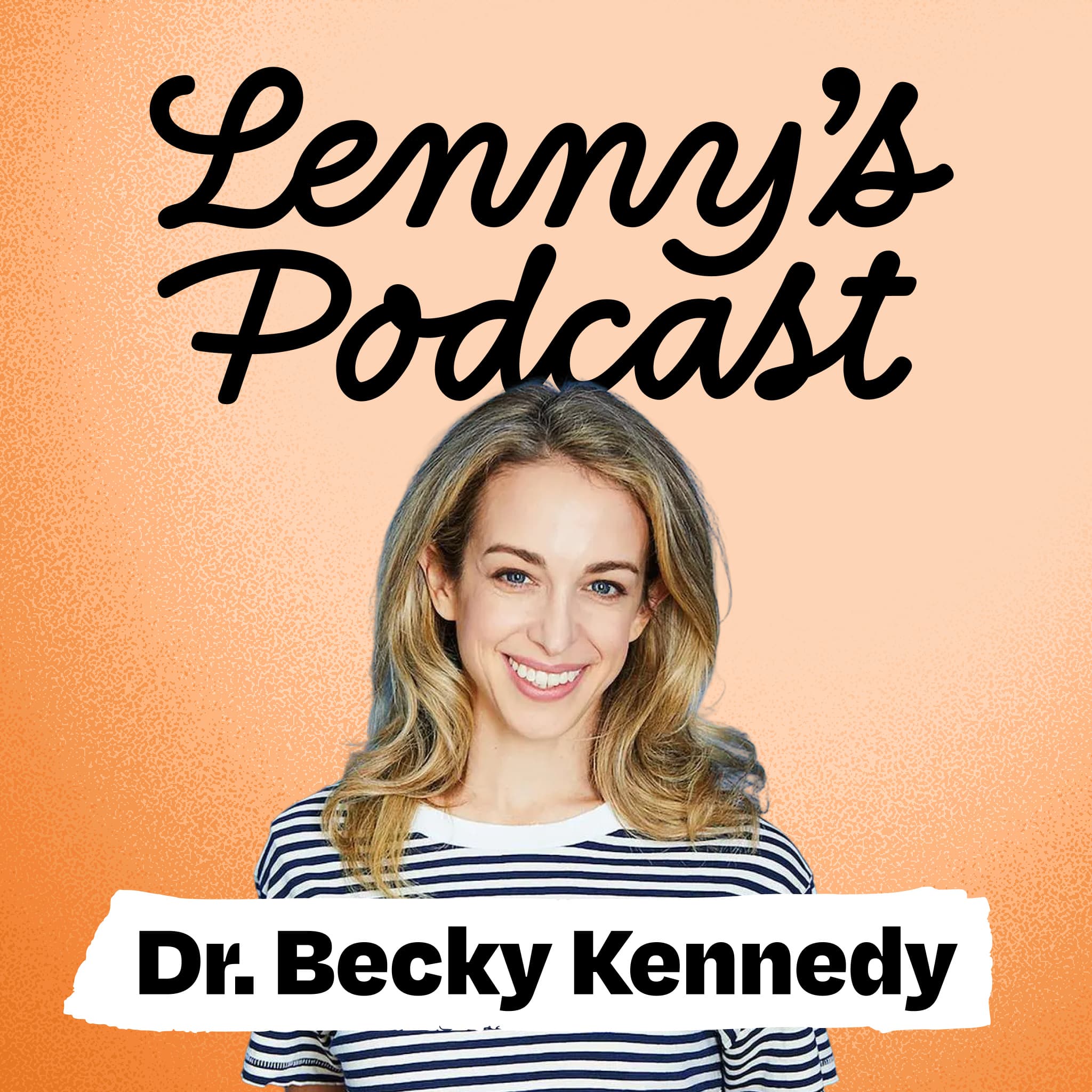 Dr. Becky Kennedy